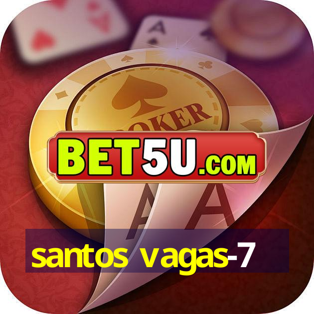 santos vagas